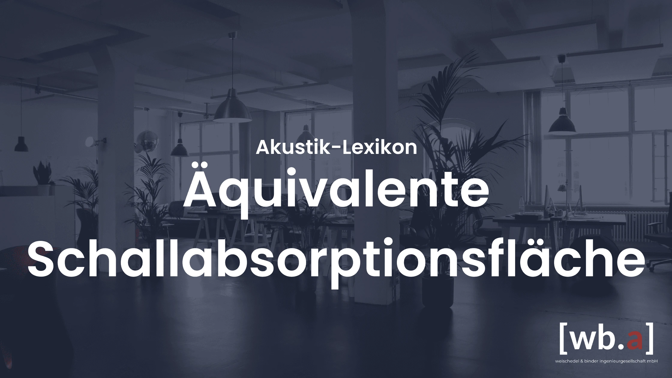 Äquivalente Schallabsorptionsfläche